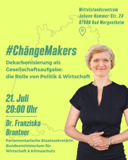 Sharepic zur Veranstaltung am 21.07.2023 mit der Parlamentarischen Staatssekretärin Dr. Franziska Brantner im Mittelstandszentrum Bad Mergentheim