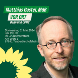 Einladung zur Veransltatung über Bahn und ÖPNV mit Matthias Gastel, MdB
